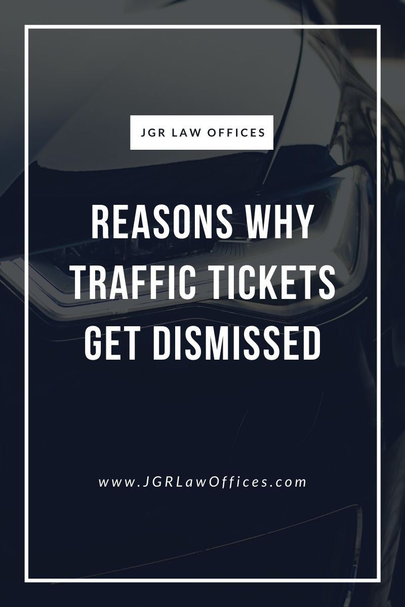 Reasons Why Traffic Tickets Get Dismissed