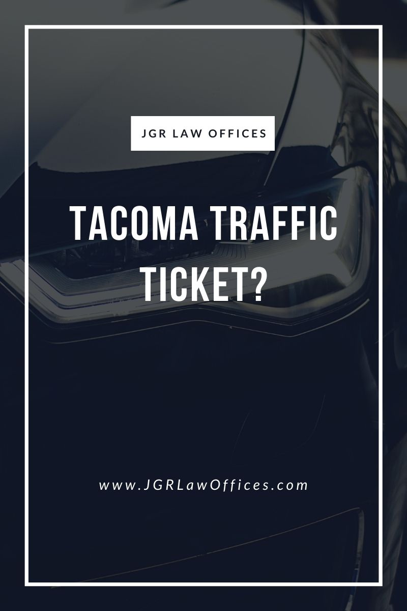 Tacoma Traffic Ticket