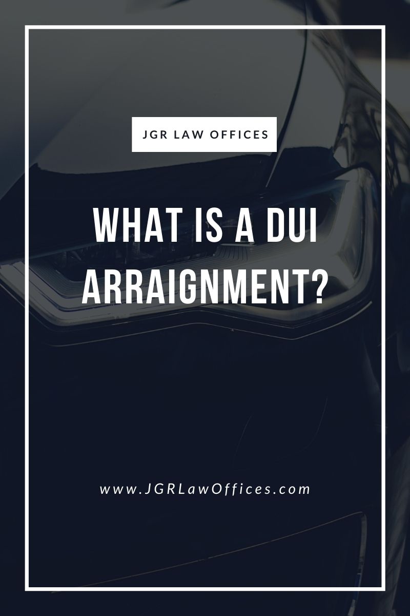 What is a DUI Arraignment
