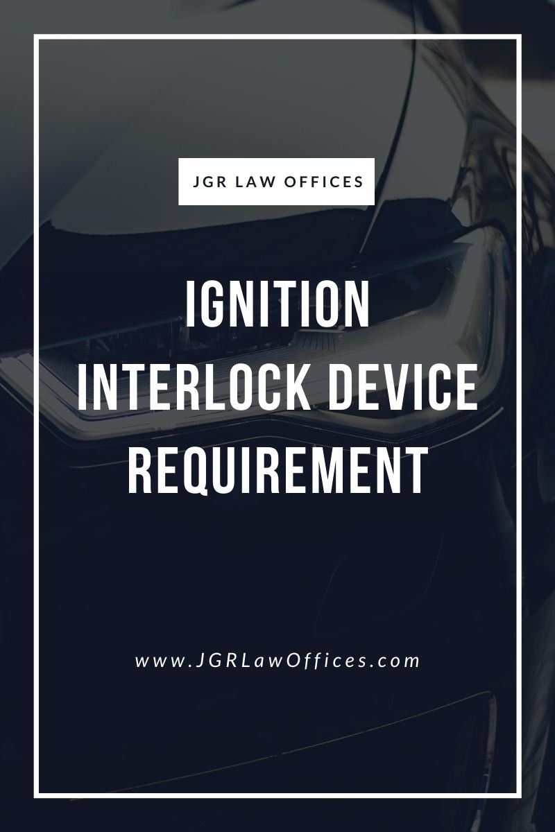 Ignition Interlock Requirement