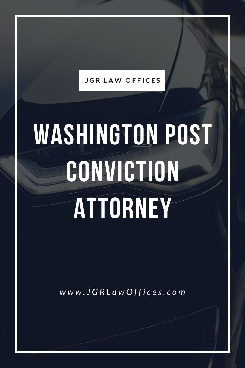 Washington Post Conviction Attorney