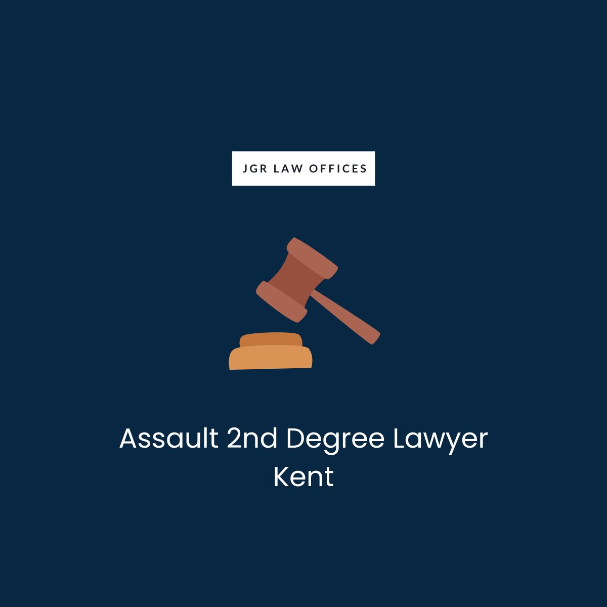 Assault 2nd Degree Attorney Kent