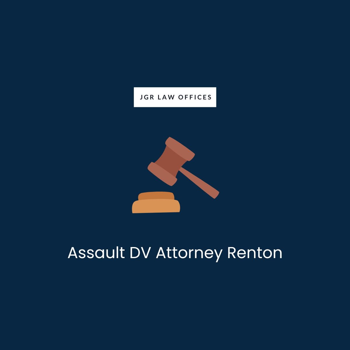 Assault DV Attorney Renton