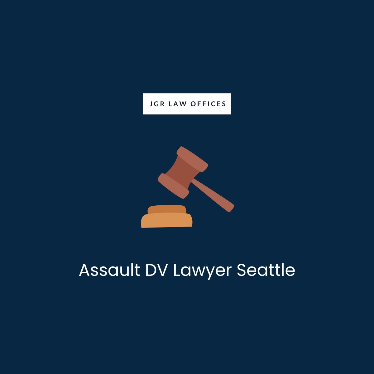 Assault DV Attorney Seattle