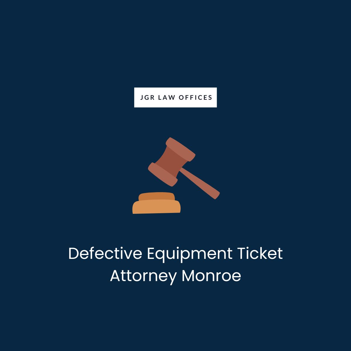 Defective Equipment Ticket Attorney Monroe