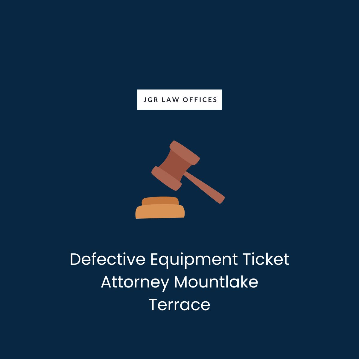 Defective Equipment Ticket Attorney Mountlake Terrace