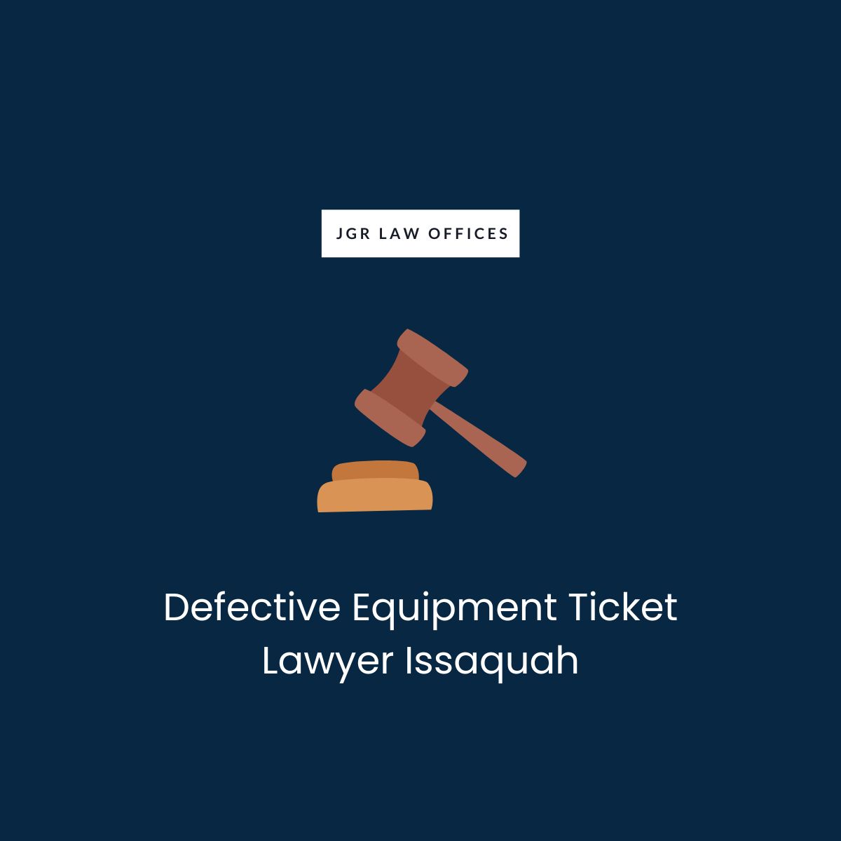 Defective Equipment Ticket Attorney Issaquah