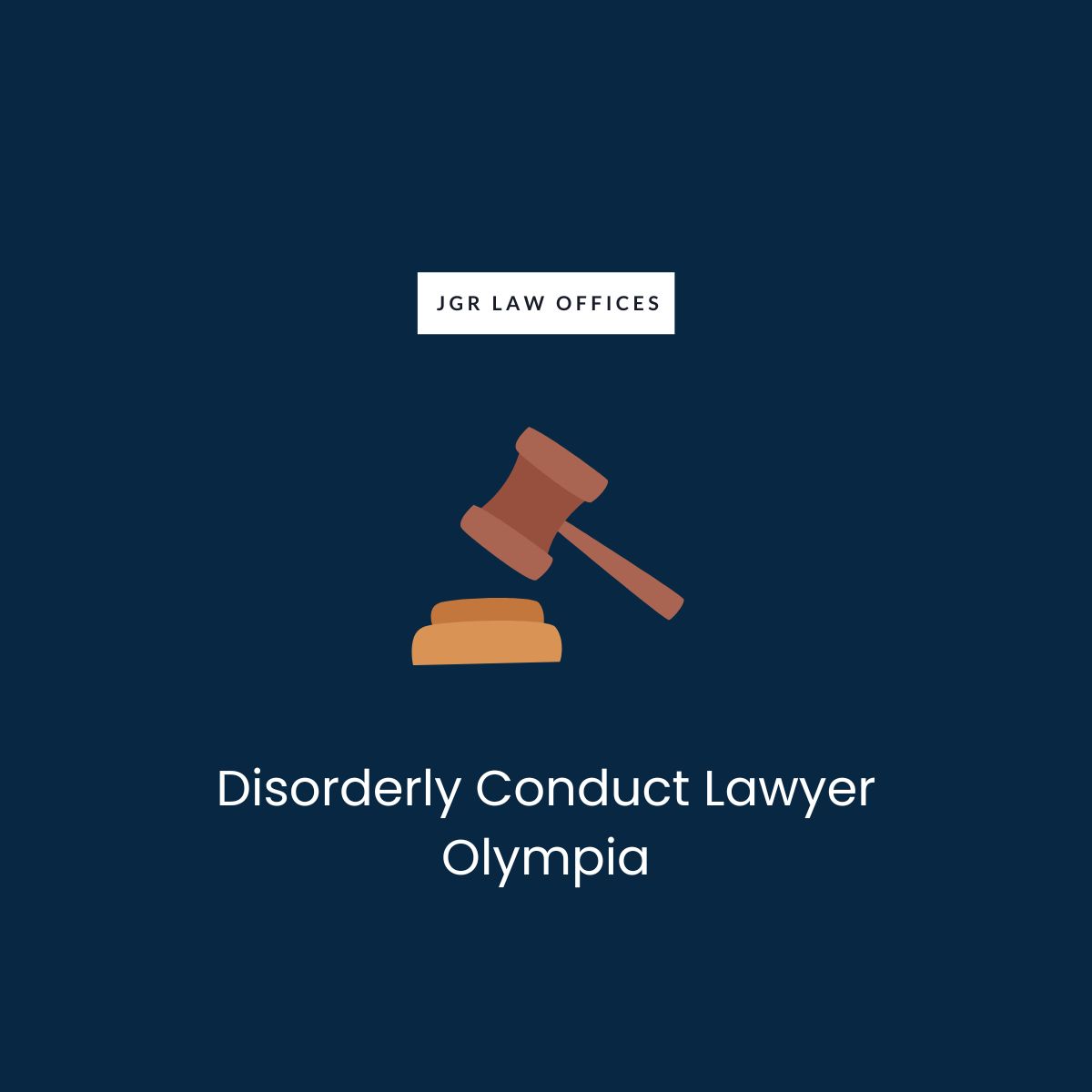 Disorderly Conduct Attorney Olympia