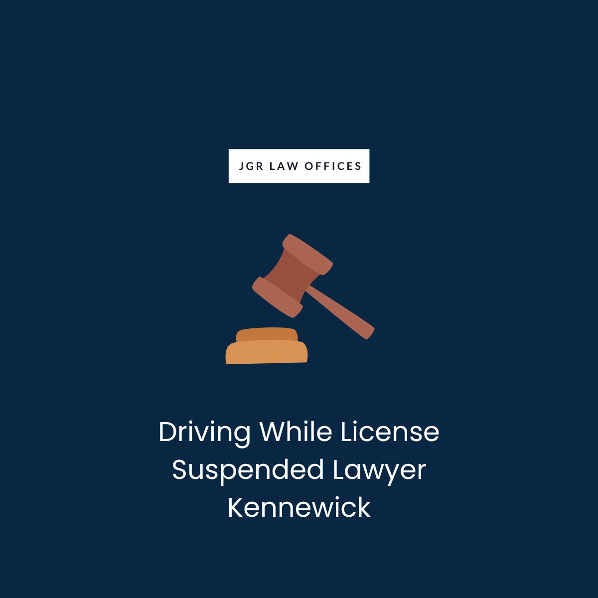 Driving While License Suspended Attorney Kennewick