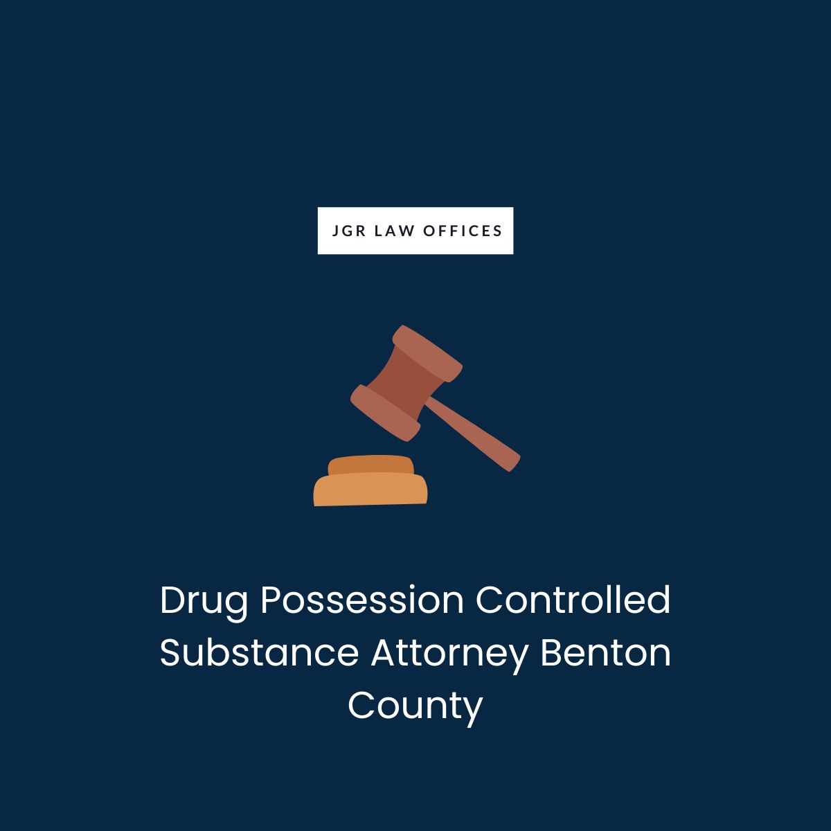 Drug Possession Controlled Substance Attorney Benton County