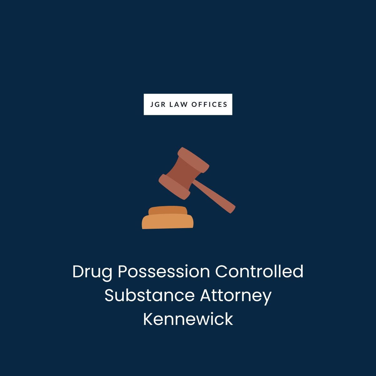 Drug Possession Controlled Substance Attorney Kennewick