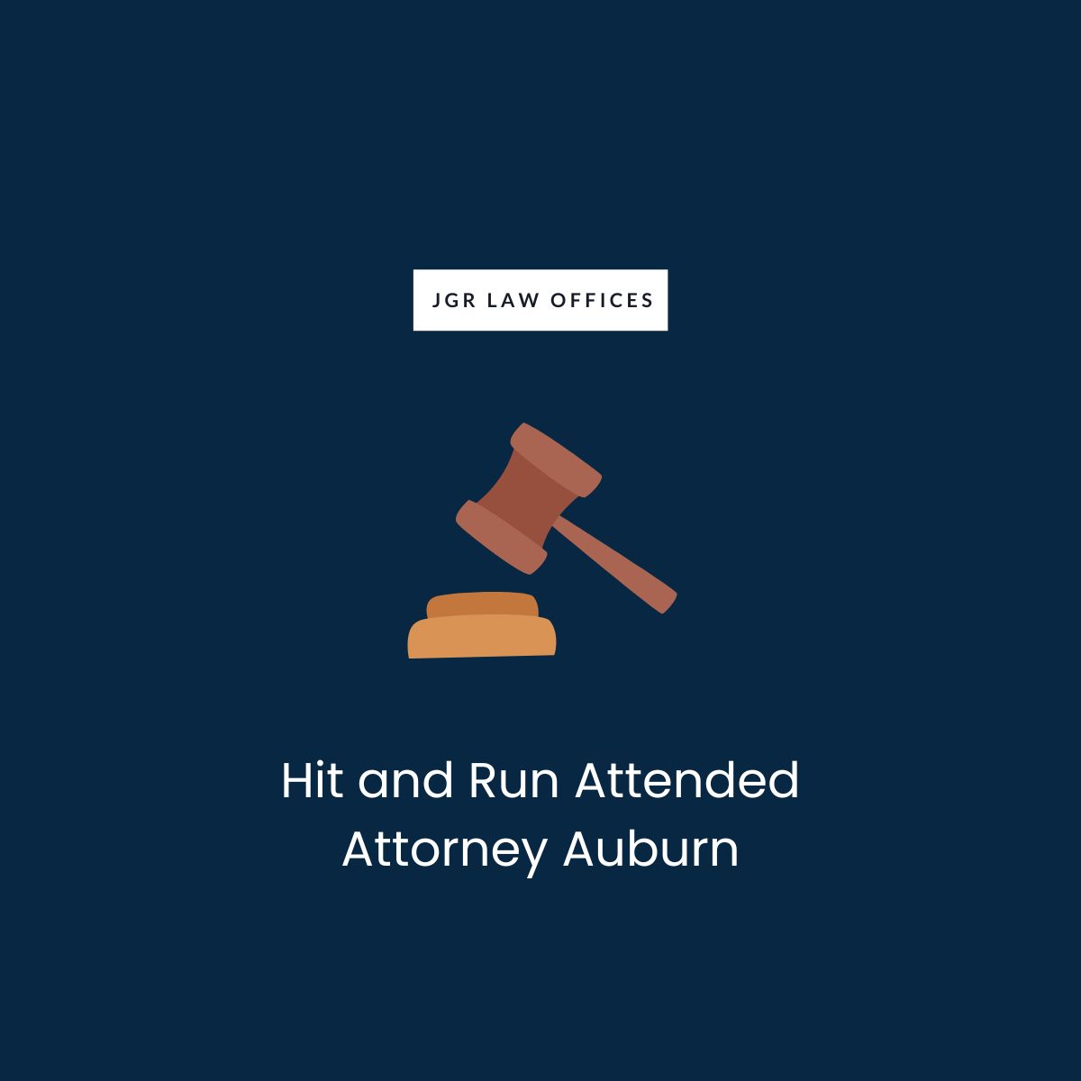 Hit and Run Attended Attorney Auburn