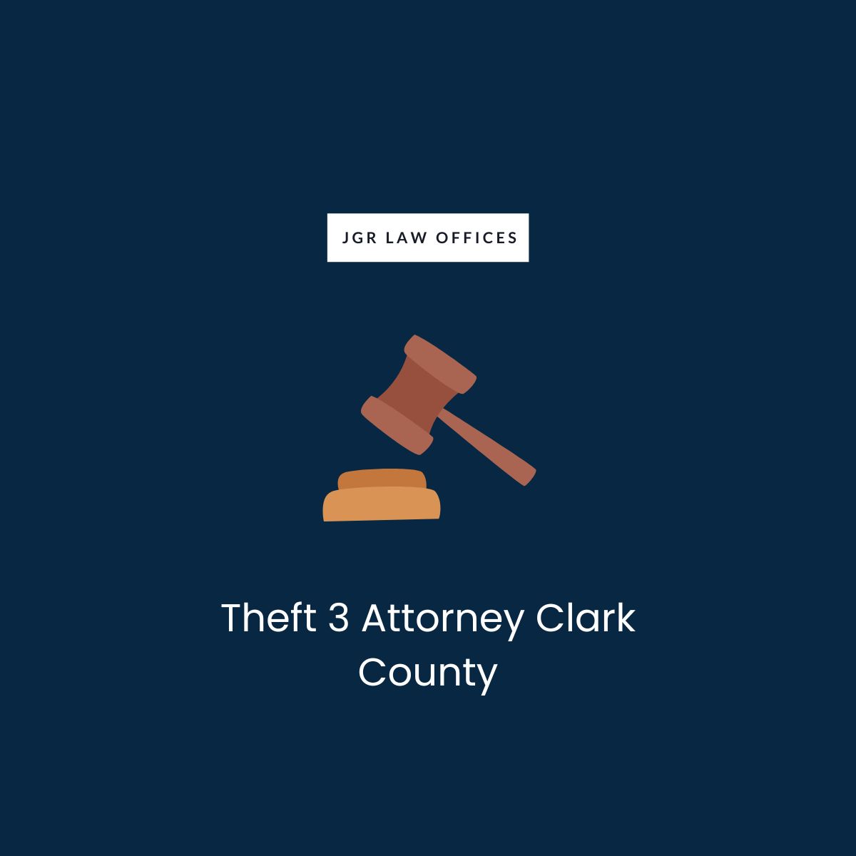 Theft 3 Attorney Clark County