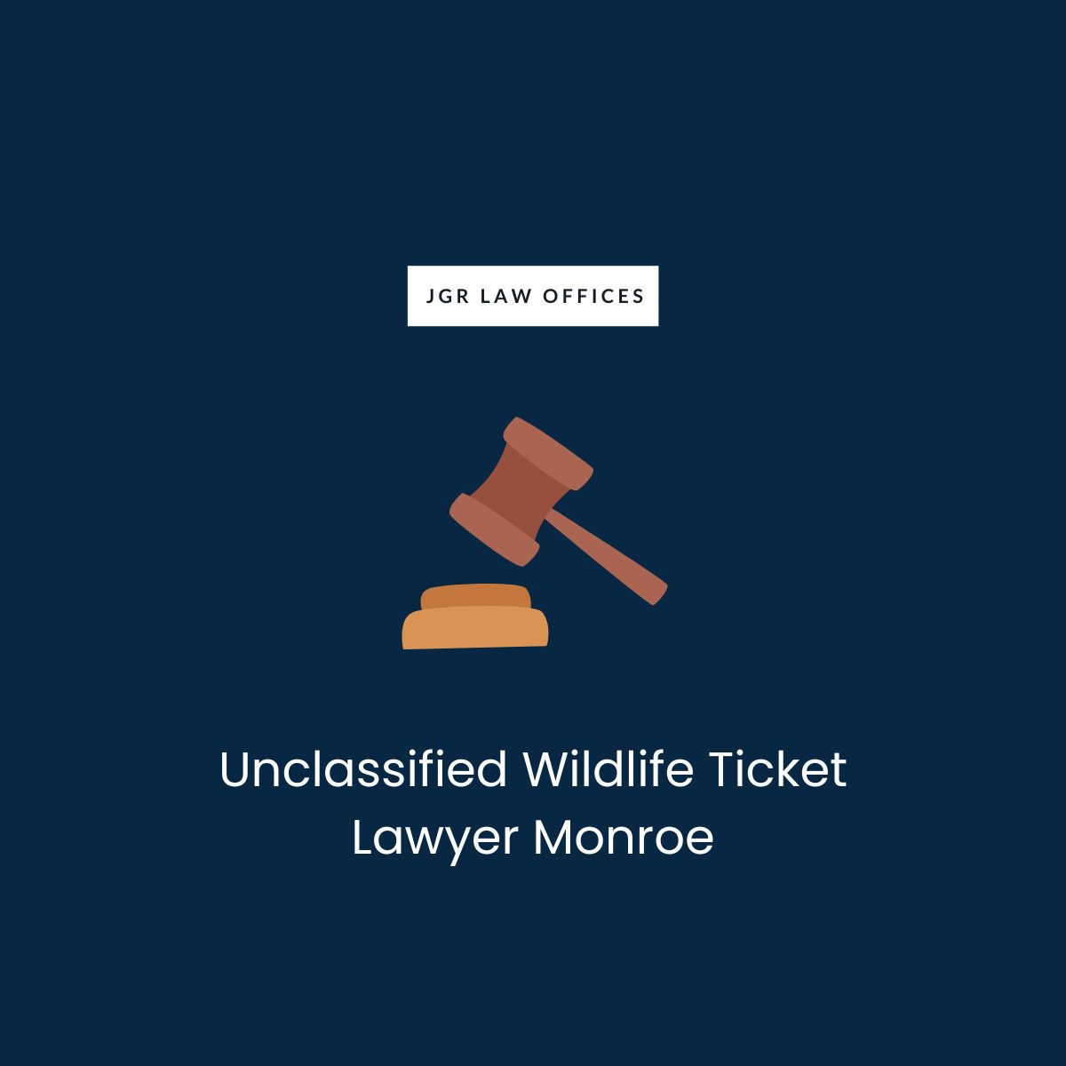 Unclassified Wildlife Ticket Attorney Monroe
