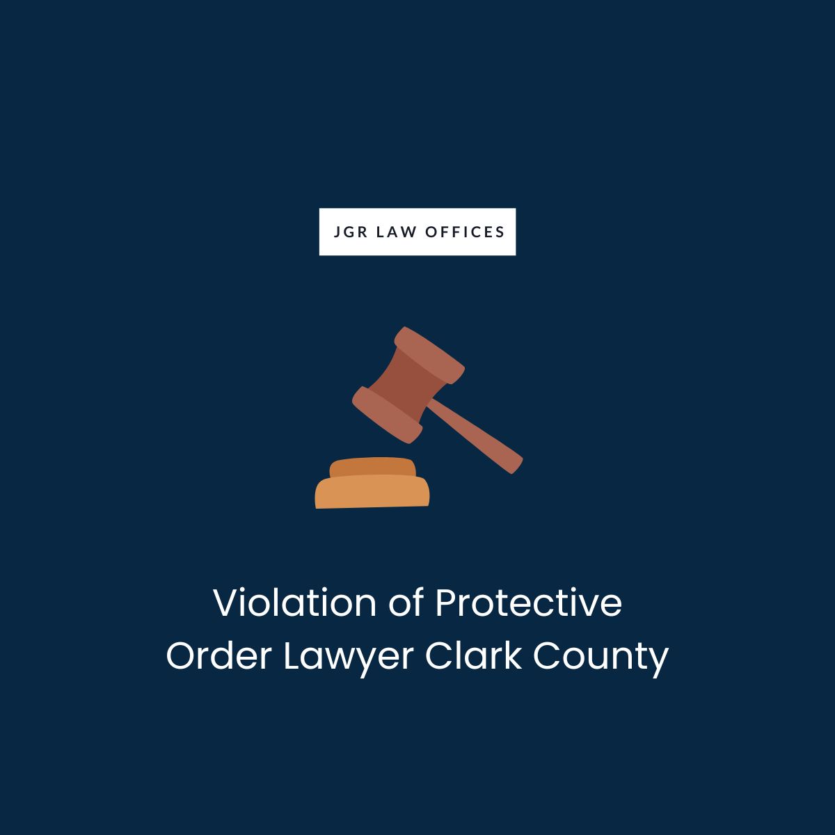 Violation of Protective Order Attorney Clark County