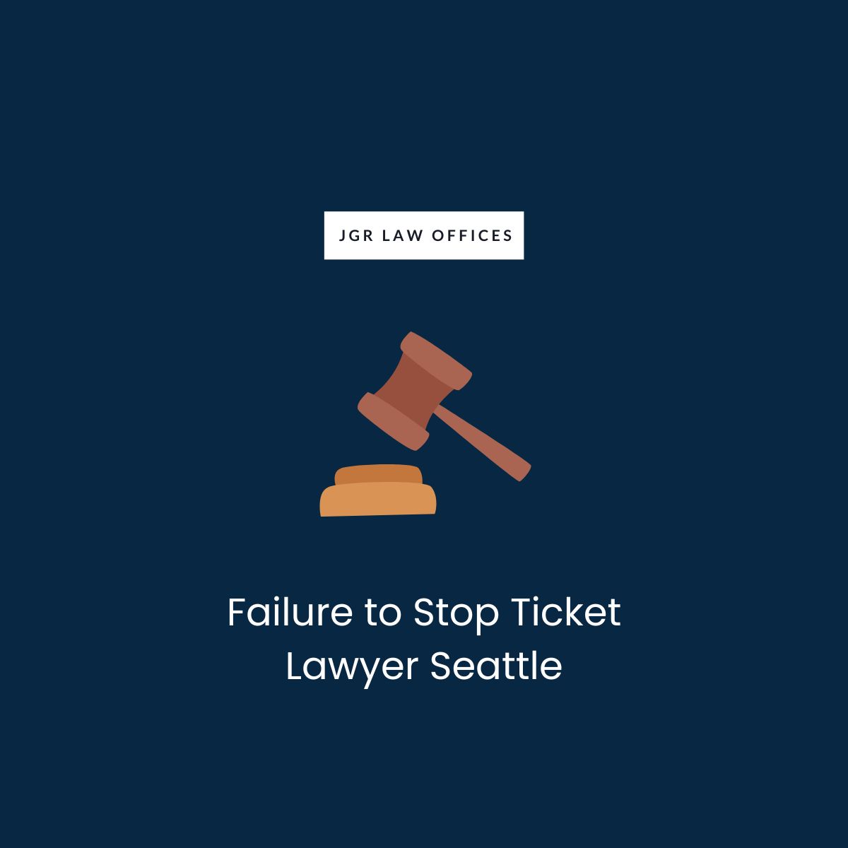 Failure to Stop Ticket Attorney Seattle