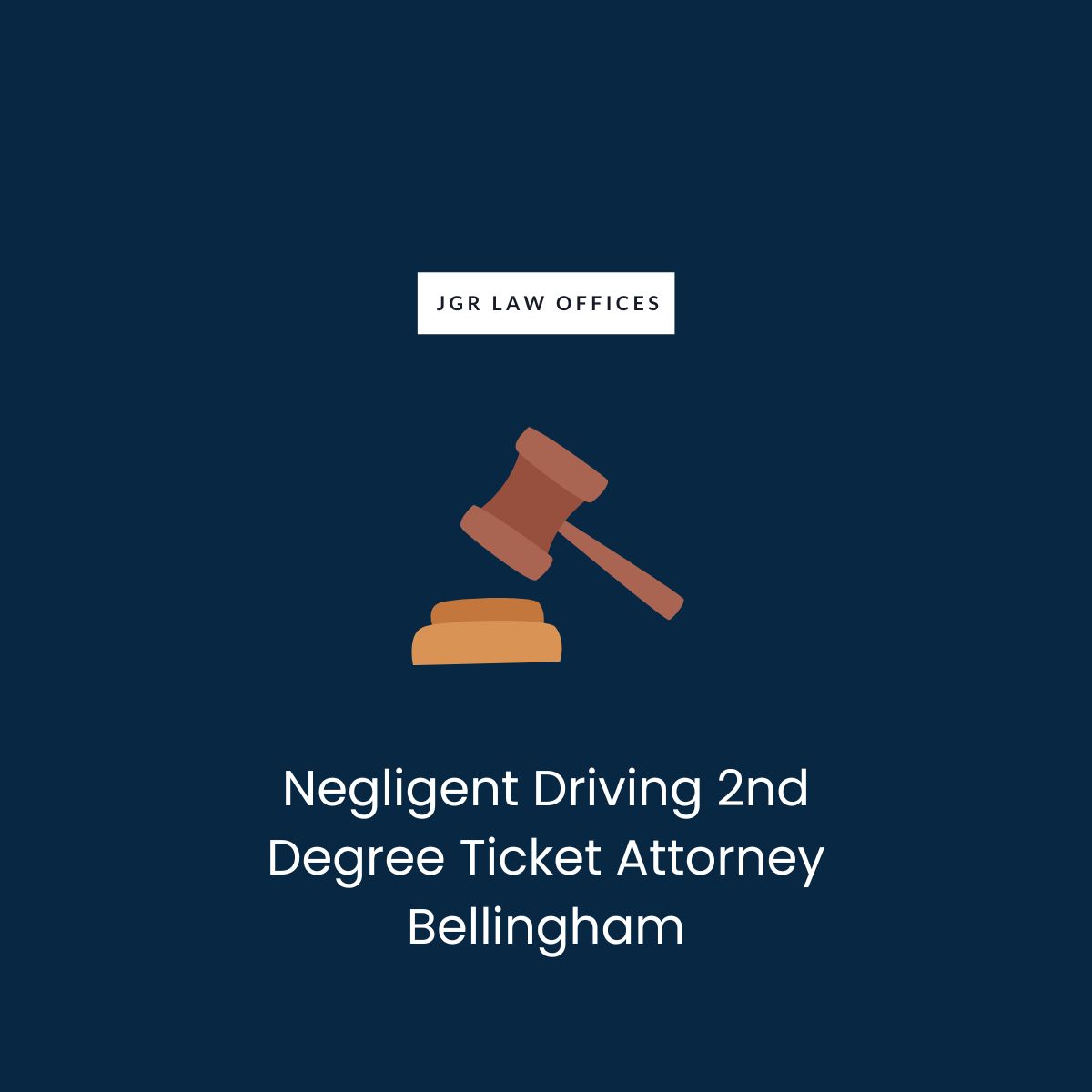 Negligent Driving 2nd Degree Ticket Attorney Bellingham