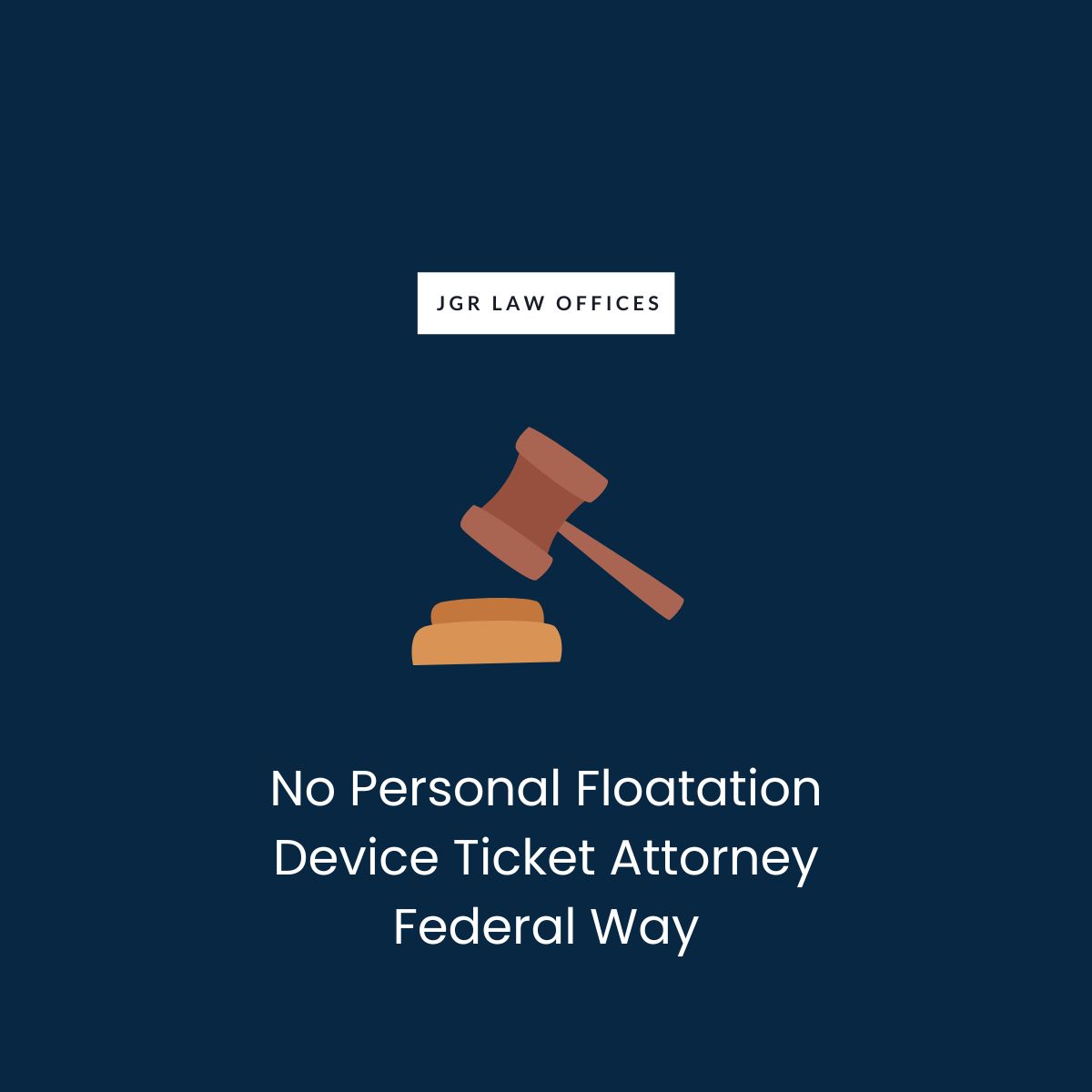 No Personal Floatation Device Ticket Attorney Federal Way