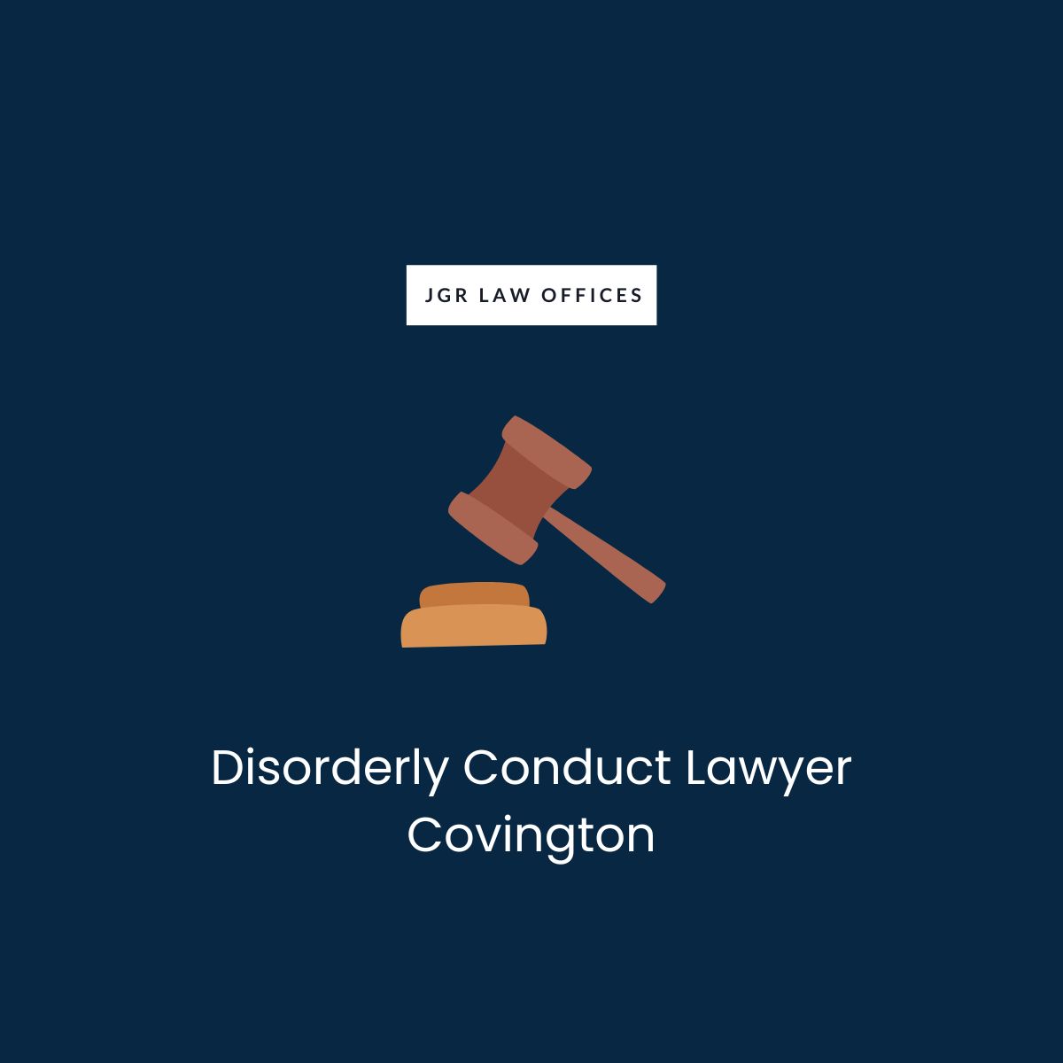 Disorderly Conduct Attorney Covington