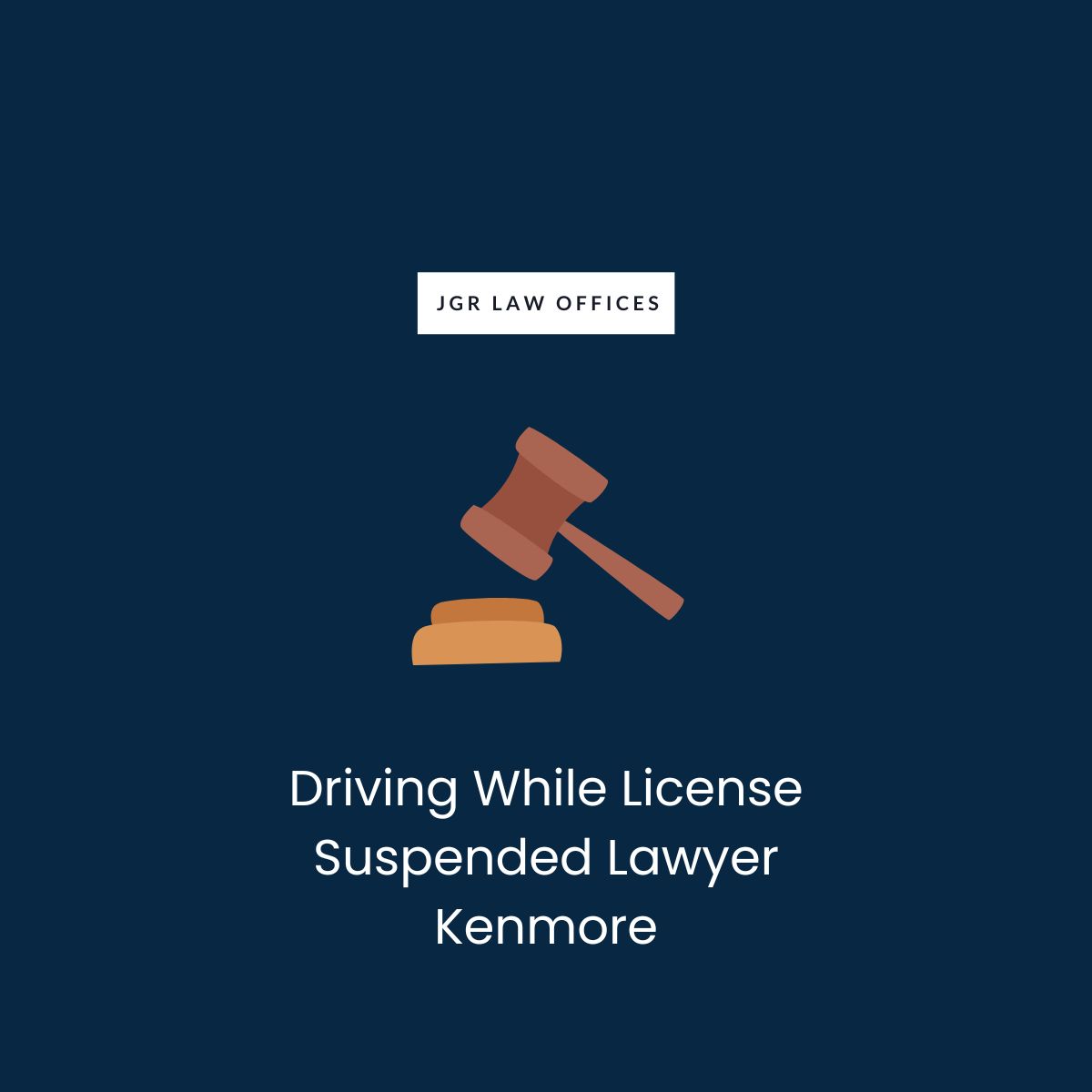 Driving While License Suspended Attorney Kenmore