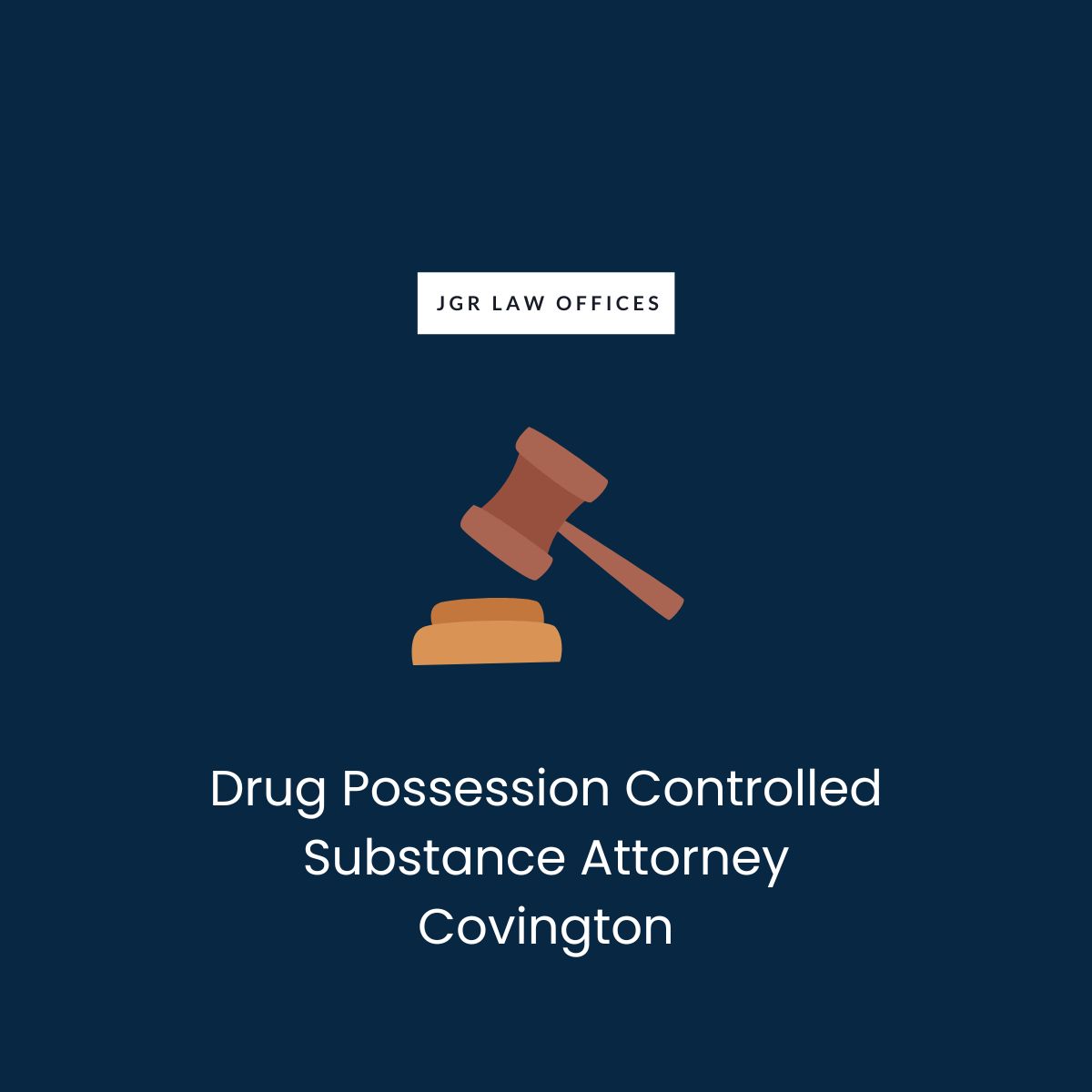 Drug Possession Controlled Substance Attorney Covington