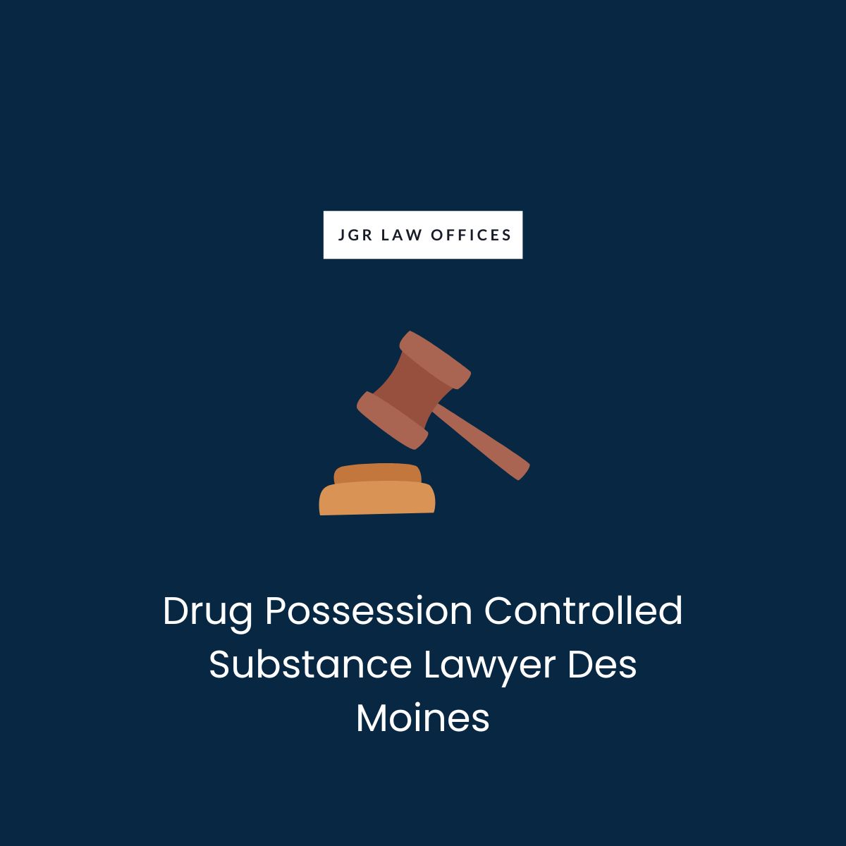 Drug Possession Controlled Substance Attorney Des Moines