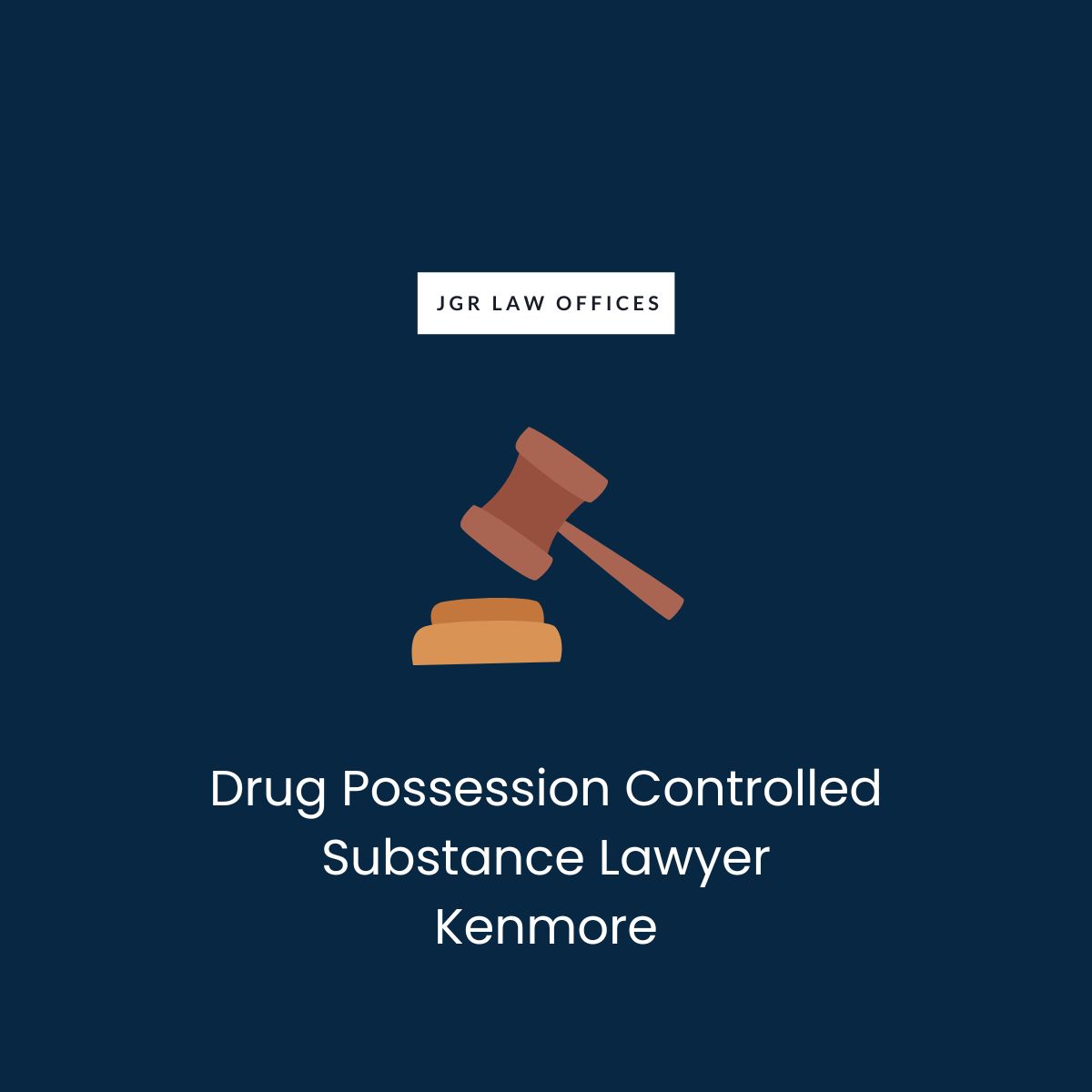 Drug Possession Controlled Substance Attorney Kenmore