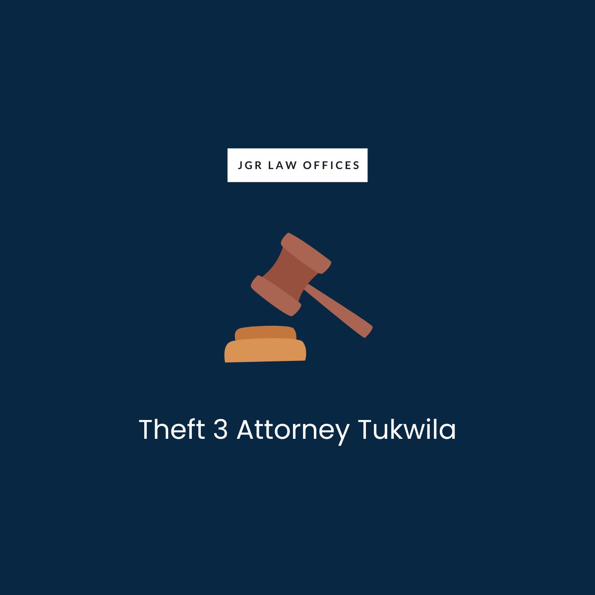 Theft 3 Attorney Tukwila